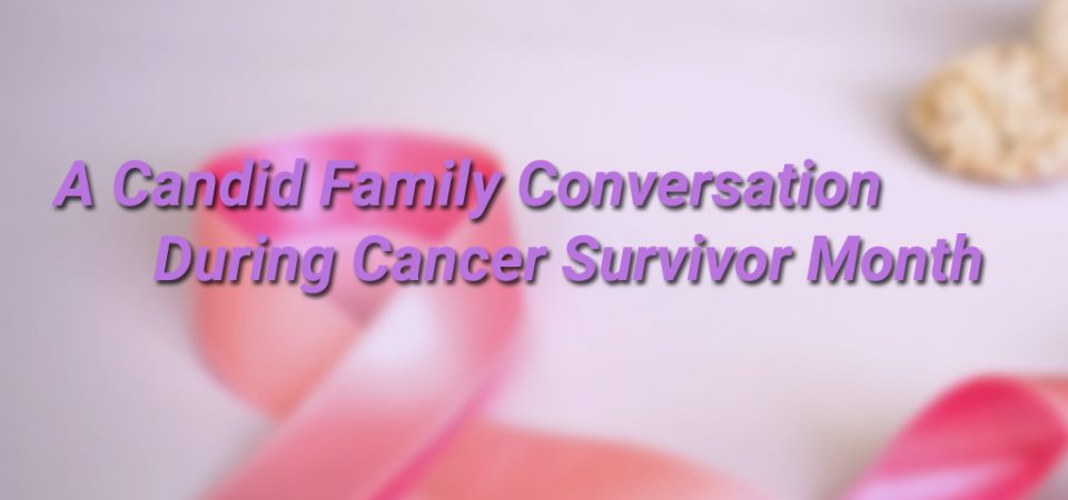 cancer survivor month
